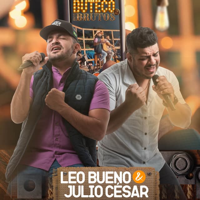 Buteco dos Brutos 2 - Leo Bueno & Julio Cesar