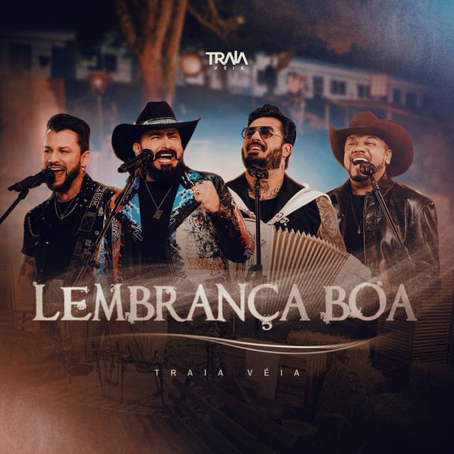 Lembrança Boa - Traia Véia